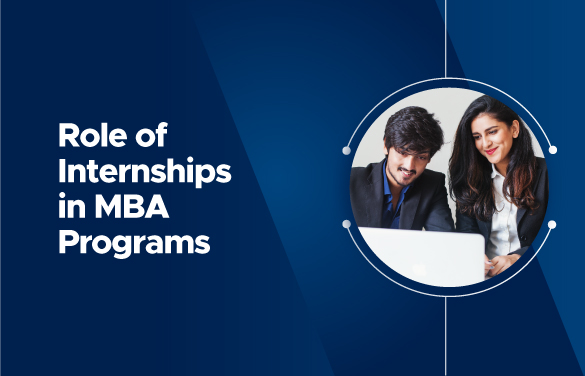 The importance of internships during your MBA program